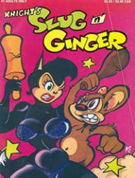 Slug 'n' Ginger