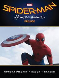 Spider-Man: Homecoming Prelude