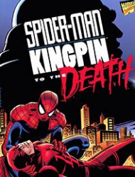 Spider-Man/Kingpin: To The Death