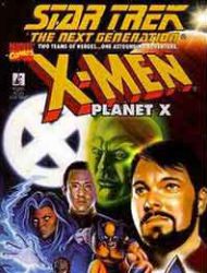 Star Trek: The Next Generation/X-Men: Planet X