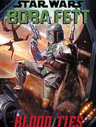 Star Wars Legends: Boba Fett - Blood Ties