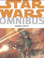 Star Wars Omnibus: Boba Fett