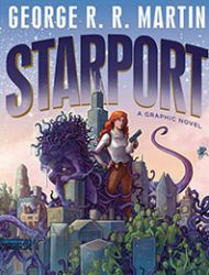 Starport: A Graphic Novel