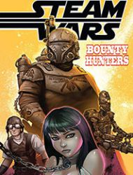 Steam Wars: Bounty Hunters