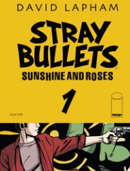 Stray Bullets: Sunshine & Roses