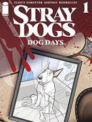 Stray Dogs: Dog Days