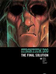 Strontium Dog: The Final Solution