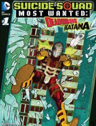 Suicide Squad Most Wanted: Deadshot and Katana