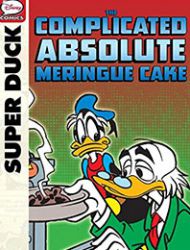 Superduck and the Complicated Absolute Meringue Cake