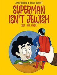 Superman Isn't Jewish (But I Am...Kinda)