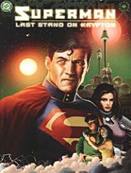 Superman: Last Son of Krypton (2003)