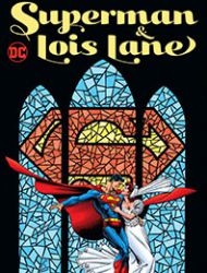 Superman & Lois Lane: The 25th Wedding Anniversary Deluxe Edition