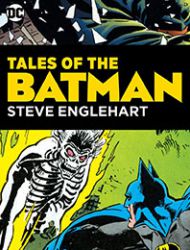 Tales of the Batman: Steve Englehart