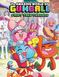 The Amazing World of Gumball: Fairy Tale Trouble