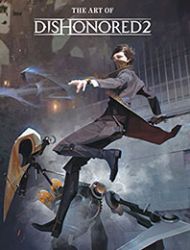 The Art of Dishonored 2