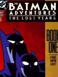 The Batman Adventures: The Lost Years