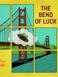 The Bend of Luck