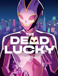 The Dead Lucky