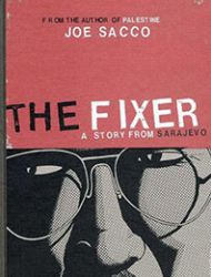 The Fixer: A Story from Sarajevo