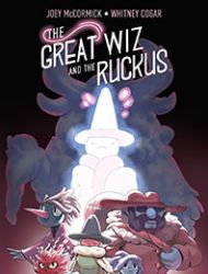 The Great Wiz and the Ruckus