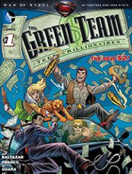 The Green Team: Teen Trillionaires