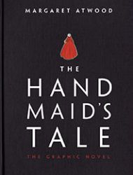 The Handmaid's Tale: The Graphic Novel