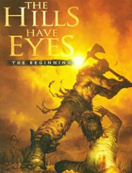 The Hills Have Eyes: The Beginning