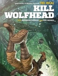 The Incal: Kill Wolfhead