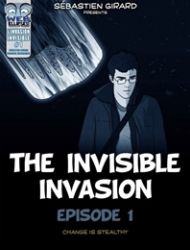 The Invisible Invasion