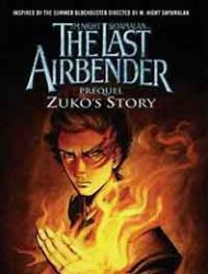 The Last Airbender: Prequel: Zuko's Story