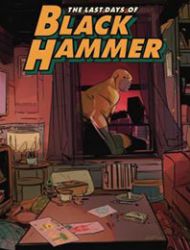 The Last Days of Black Hammer