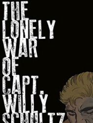 The Lonely War of Capt. Willy Schultz