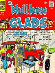 The Mad House Glads