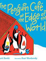 The Penguin Café at the Edge of the World