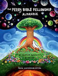 The Perry Bible Fellowship Almanack: 10th Anniversary Edition