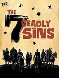 The Seven Deadly Sins