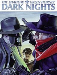 The Shadow/Green Hornet: Dark Nights