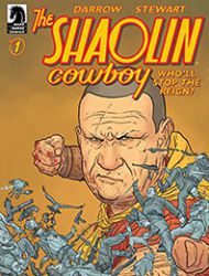 The Shaolin Cowboy: Who'll Stop the Reign?