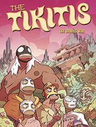 The Tikitis