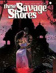 These Savage Shores