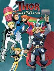 Thor and the Warriors Four