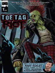 Toe Tag Riot