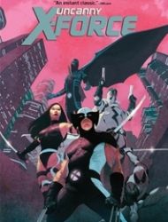 Uncanny X-Force by Rick Remender Omnibus