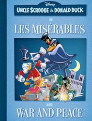 Uncle Scrooge and Donald Duck in Les Misérables and War and Peace