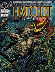 Victor Crowley's Hatchet Halloween Tales