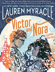 Victor and Nora: A Gotham Love Story