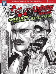 Victorian Undead: Sherlock Holmes vs. Jekyll and Hyde