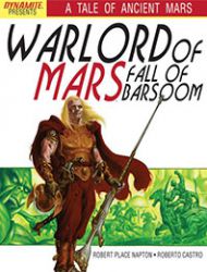 Warlord of Mars: Fall of Barsoom