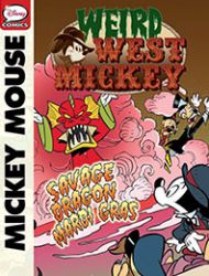 Weird West Mickey: Savage Dragon Mardi Gras