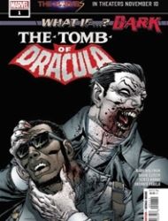 What If...? Dark: Tomb of Dracula